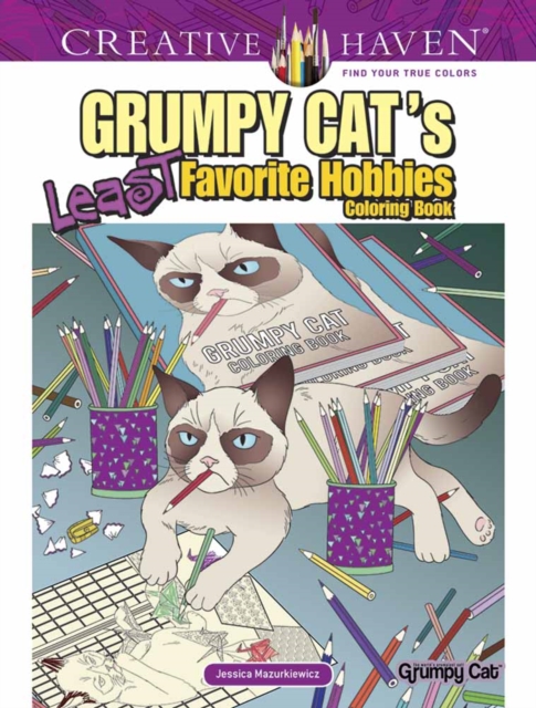 Creative Haven Grumpy Cat's Least Favorite Hobbies, Paperback / softback Book