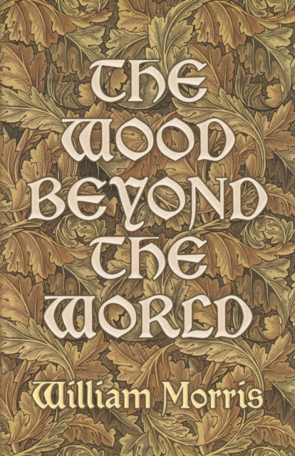 The Wood Beyond the World, EPUB eBook