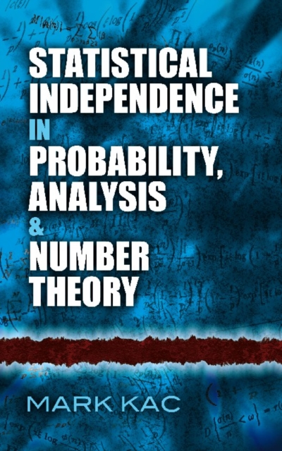 Statistical Independence in Probability, Analysis and Number Theory, Paperback / softback Book