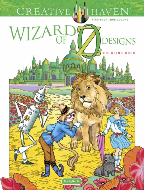 Creative Haven Wizard of Oz Designs Coloring Book, Paperback / softback Book