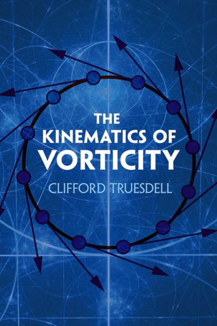 The Kinematics of Vorticity, Paperback / softback Book