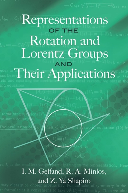 Representations of the Rotation and Lorentz Groups and Their Applications, Paperback / softback Book