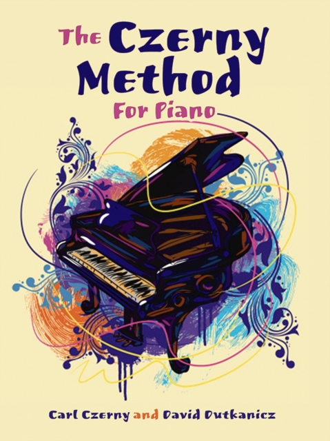 The Czerny Method for Piano, Paperback / softback Book