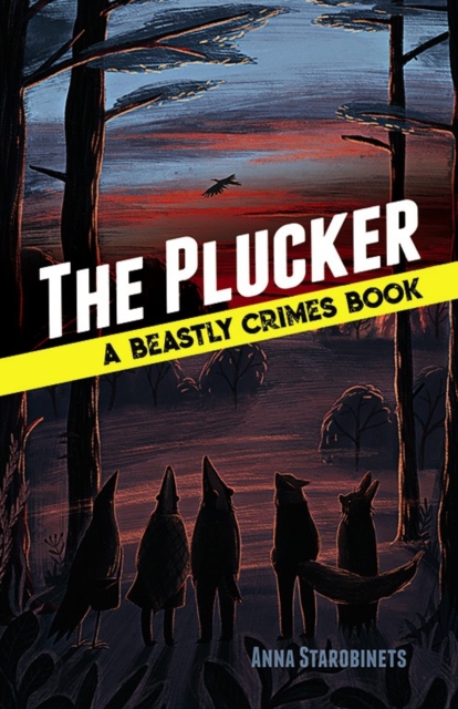 The Plucker: a Beastly Crimes Book (#4), Hardback Book