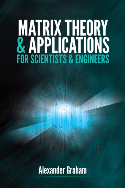 Matrix Theory and Applications for Scientists and Engineers, EPUB eBook
