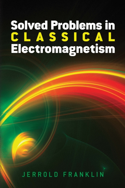 Solved Problems in Classical Electromagnetism, EPUB eBook