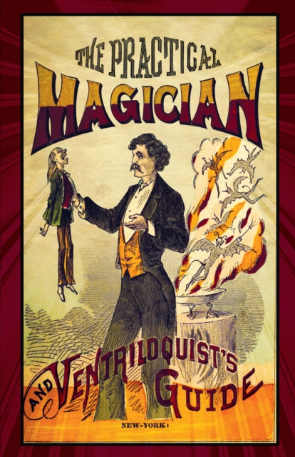 The Practical Magician and Ventriloquist's Guide, EPUB eBook