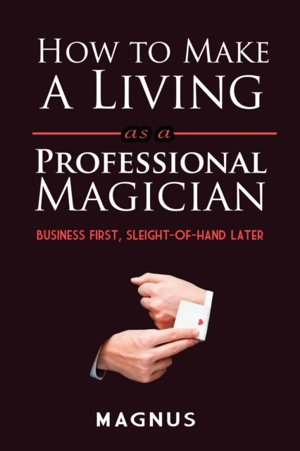 How to Make a Living as a Professional Magician, EPUB eBook