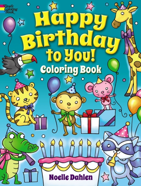 Happy Birthday to You! Coloring Book, Paperback / softback Book