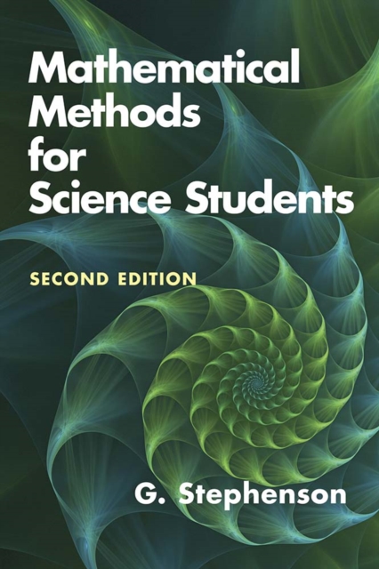 Mathematical Methods for Science Students: Seco, Paperback / softback Book