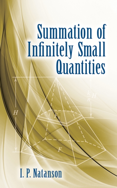 Summation of Infinitely Small Quantities, Paperback / softback Book