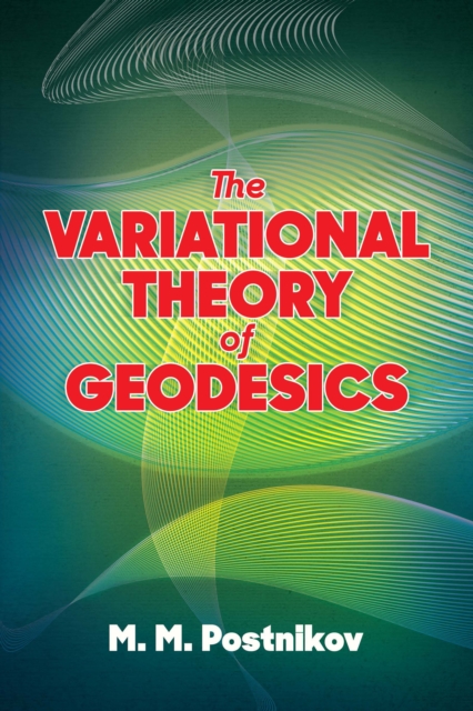 The Variational Theory of Geodesics, EPUB eBook