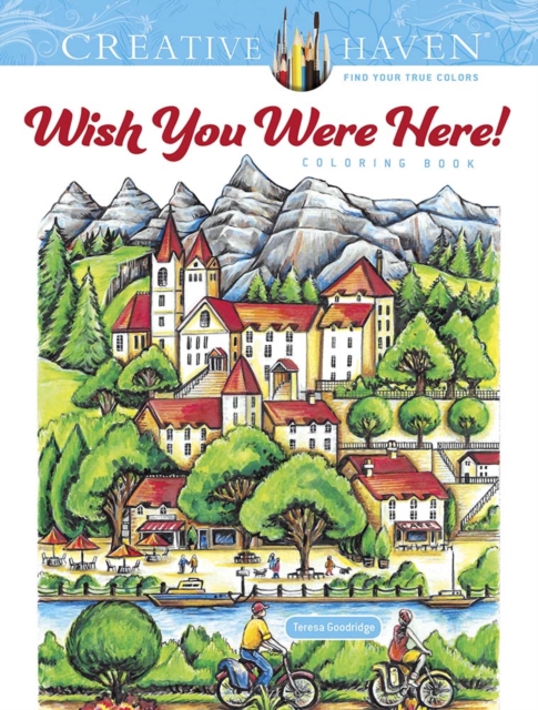 Creative Haven Wish You Were Here! Coloring Book, Paperback / softback Book