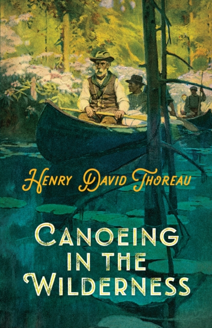 Canoeing in the Wilderness, EPUB eBook