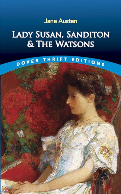 Lady Susan, Sanditon and The Watsons, EPUB eBook