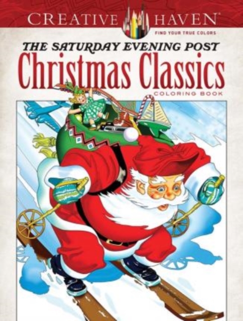 Creative Haven The Saturday Evening Post Christmas Classics Coloring Book, Paperback / softback Book