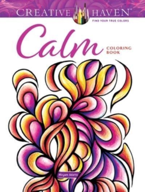 Creative Haven Calm Coloring Book, Paperback / softback Book