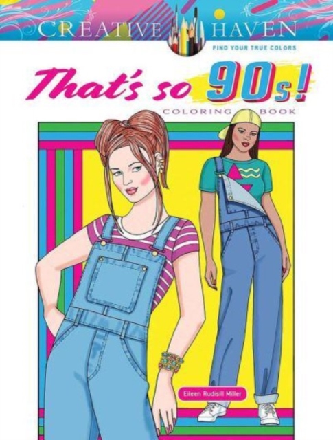 Creative Haven That's so 90s! Coloring Book, Paperback / softback Book