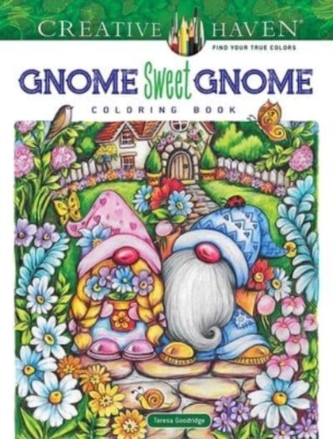 Creative Haven Gnome Sweet Gnome Coloring Book, Paperback / softback Book