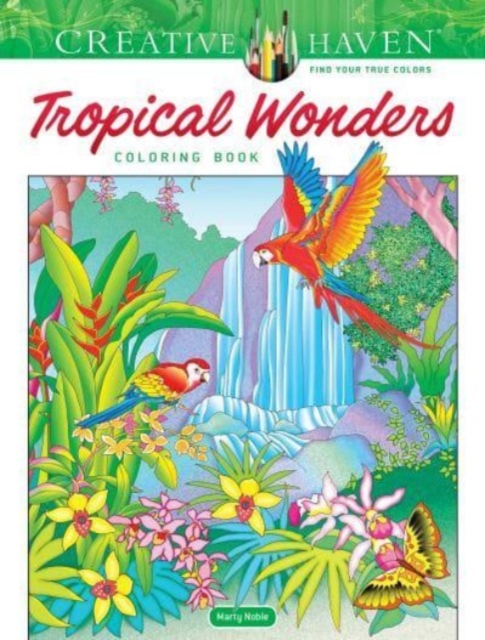 Creative Haven Tropical Wonders Coloring Book, Paperback / softback Book