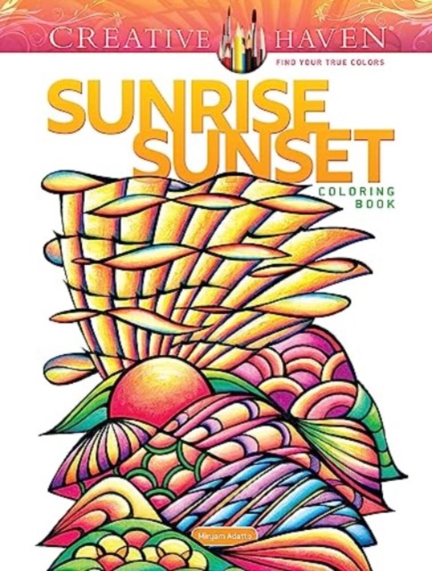 Creative Haven Sunrise Sunset Coloring Book, Paperback / softback Book