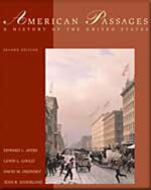 American Passages : A History of the United States, Hardback Book