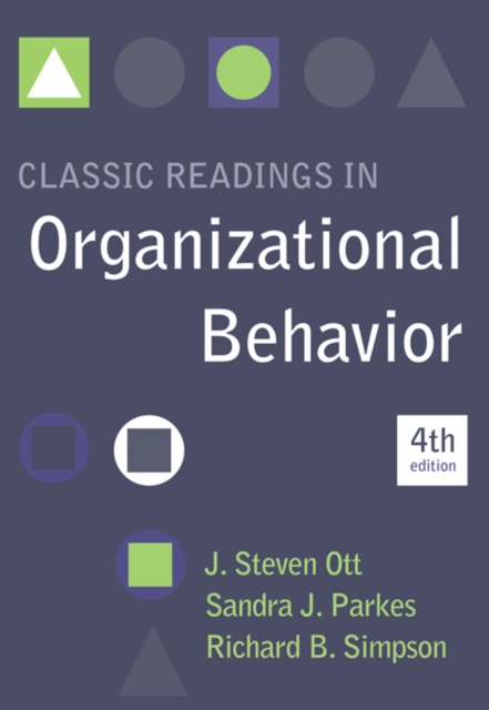 Classic Readings in Organizational Behavior, Paperback / softback Book