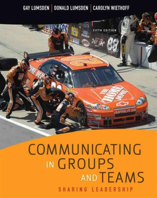Communicating in Groups and Teams : Sharing Leadership, Paperback Book