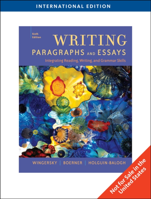 Writing Paragraphs and Essays, International Edition, Paperback / softback Book