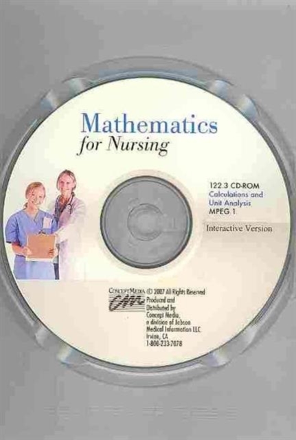 Mathematics for Nursing: Calculations and Unit Analysis (CD), CD-ROM Book