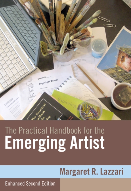The Practical Handbook for the Emerging Artist, Enhanced Edition, Paperback / softback Book