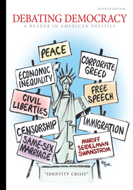Debating Democracy : A Reader in American Politics, Paperback / softback Book