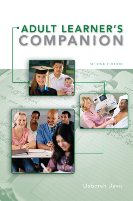 The Adult Learner's Companion : A Guide for the Adult College Student, Spiral bound Book