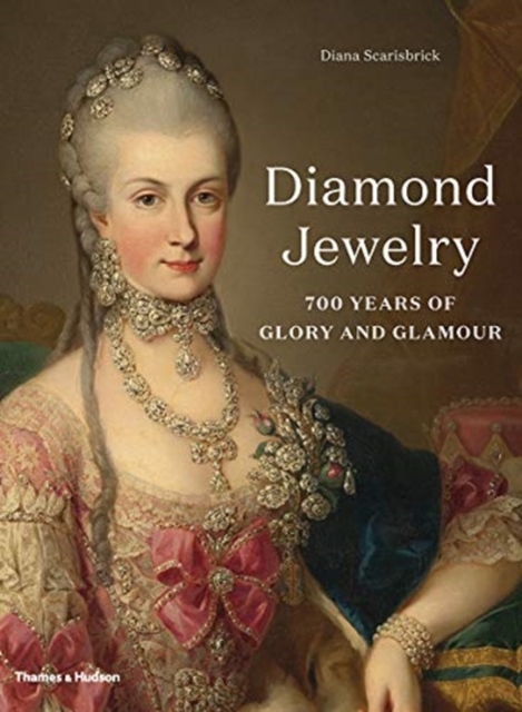 Diamond Jewelry : 700 Years of Glory and Glamour, Hardback Book
