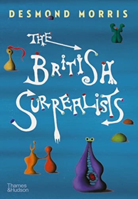 The British Surrealists, Hardback Book