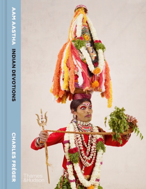 AAM AASTHA : Indian Devotions, Hardback Book