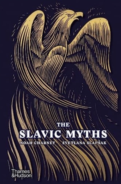 The Slavic Myths, Hardback Book