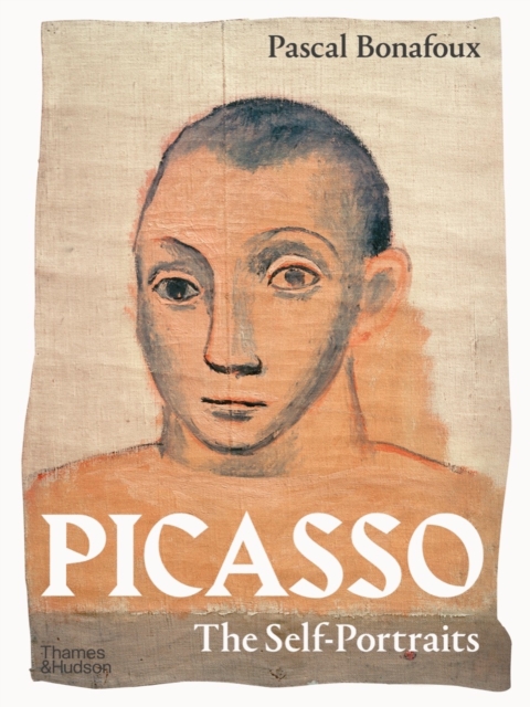 Picasso: The Self-Portraits, Hardback Book