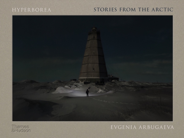 Hyperborea : Stories from the Arctic, Hardback Book