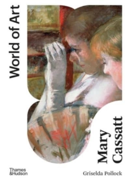 Mary Cassatt : Painter of Modern Women, Paperback / softback Book
