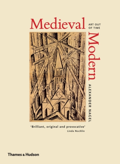 Medieval Modern : Art Out of Time, Hardback Book