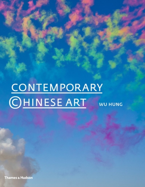 Contemporary Chinese Art: A History : 1970s-2000s, Hardback Book