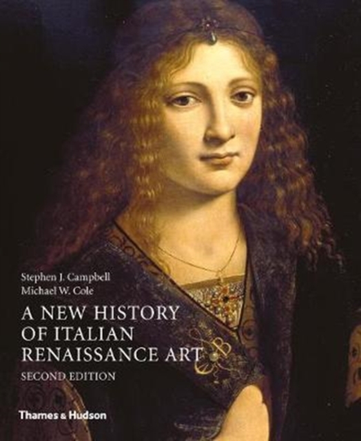 A New History of Italian Renaissance Art, Hardback Book