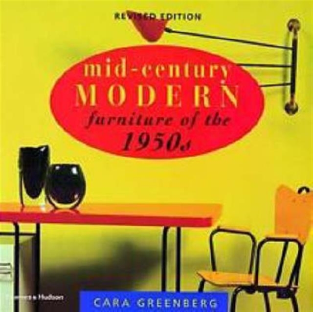 Mid-century Modern : Furniture of the 1950's, Paperback Book