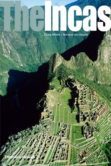 The Incas : Lords of the Four Quarters, Paperback / softback Book