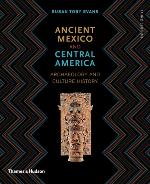 Ancient Mexico and Central America : Archaeology and Culture History, Paperback / softback Book