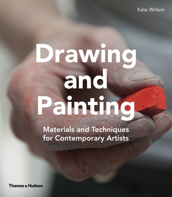 Drawing and Painting : Materials and Techniques for Contemporary Artists, Paperback / softback Book