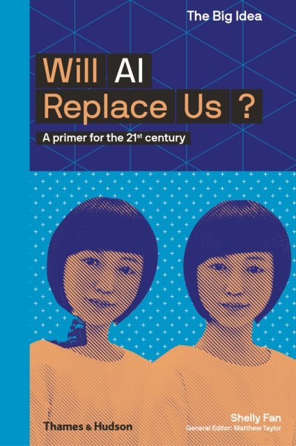 Will AI Replace Us?, Paperback / softback Book