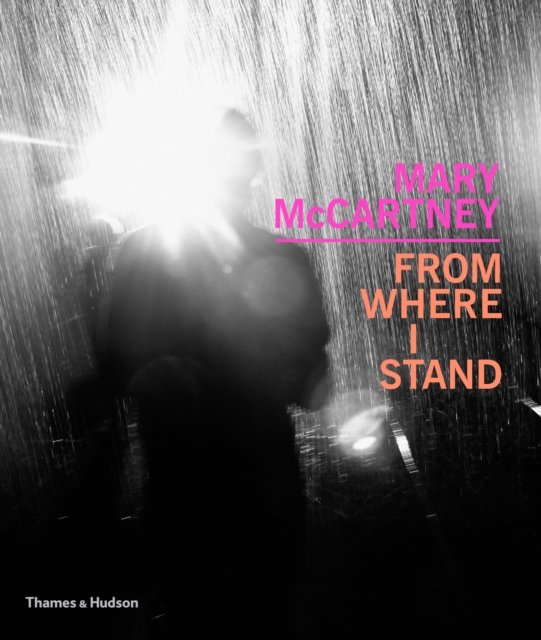 Mary McCartney: From Where I Stand, Paperback / softback Book