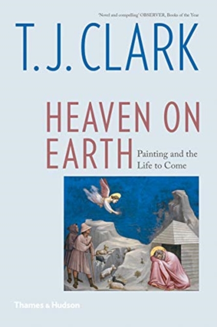 Heaven on Earth : Painting and the Life to Come, Paperback / softback Book